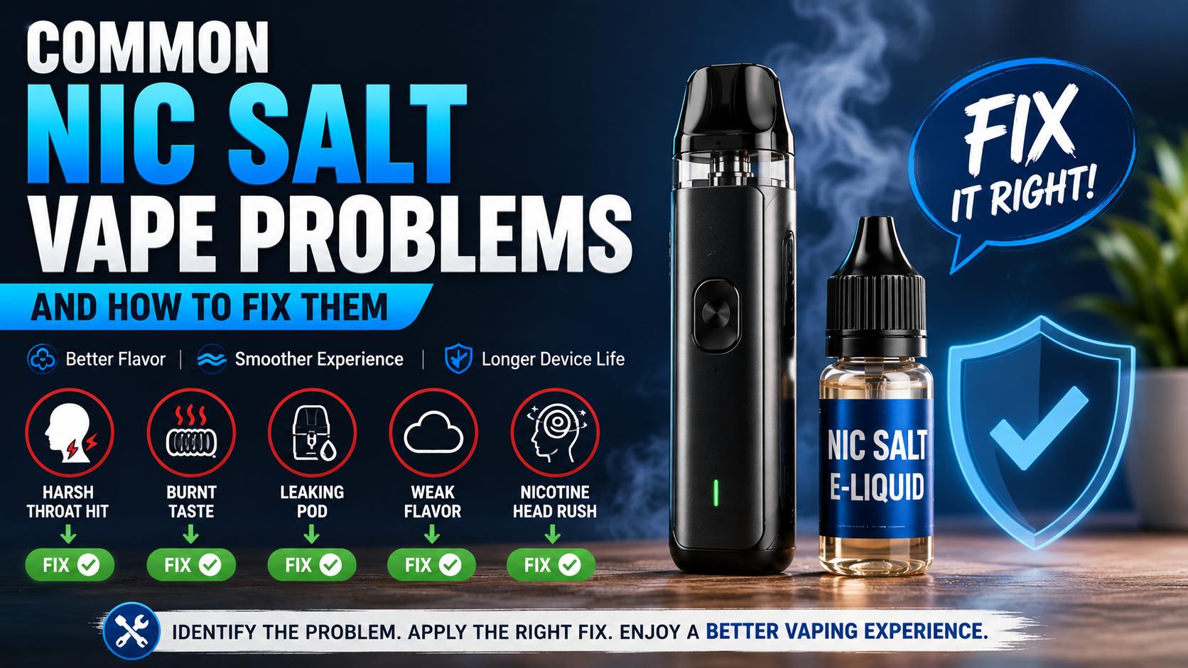 Common Nic Salt Vape Problems and How to Fix Them