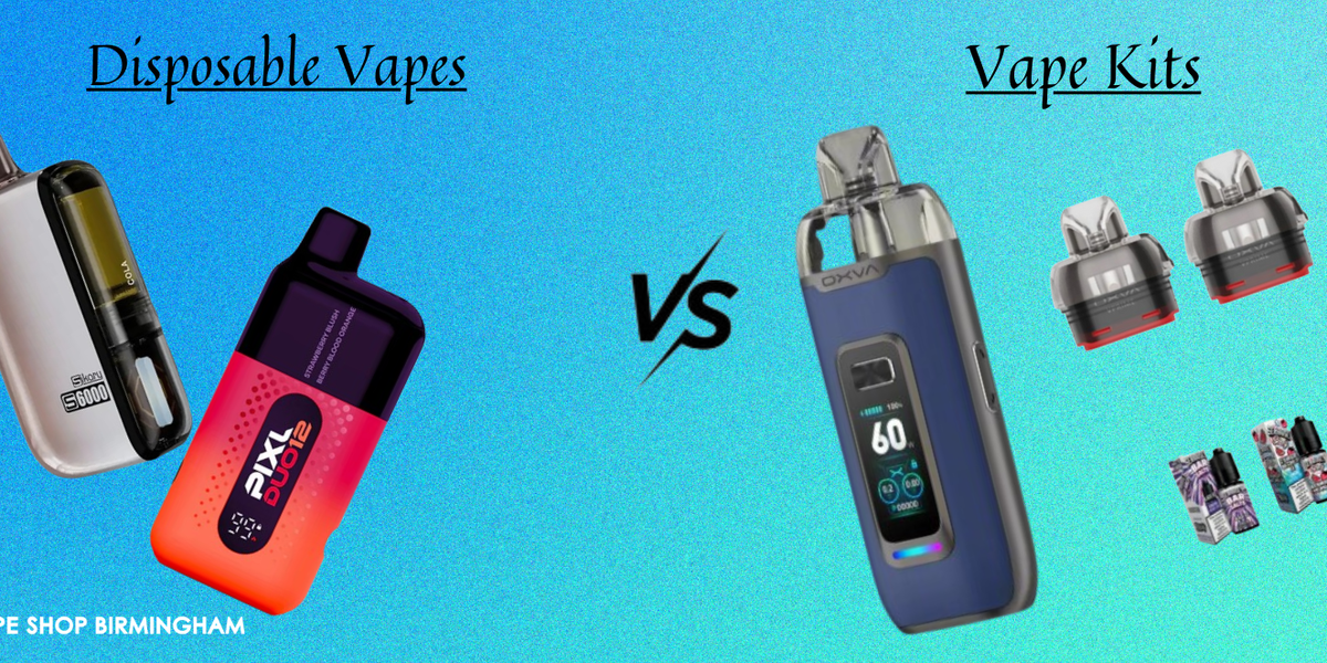 Vape Kit vs. Disposable Vape: Which Is Right for You? Vape Shop Birmingham Vape Kit vs. Disposable Vape: Which Is Right for You? Vape Shop Birmingham