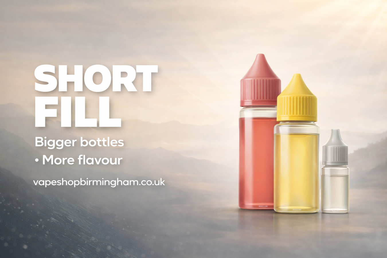 Short Fill bottles and nic shot with white lettering on a mountain background 