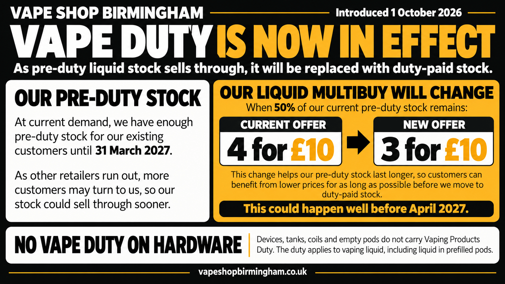 A promotional informational graphic for Vape Shop Birmingham regarding pre-duty stock and a liquid multibuy offer. The design features a black background with white and yellow text, and a yellow highlight box detailing the pricing change from 4 for £10 to 3 for £10.